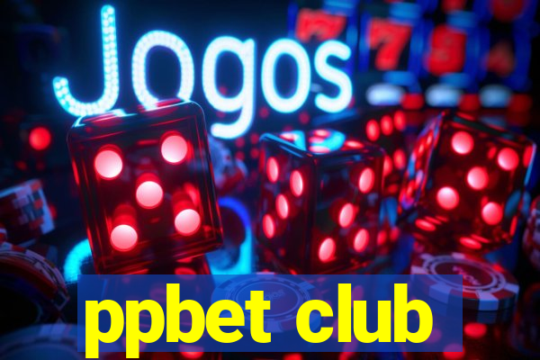 ppbet club